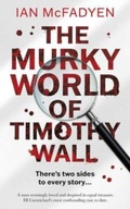 Cover: The Murky World of Timothy Wall - The Book Guild Ltd