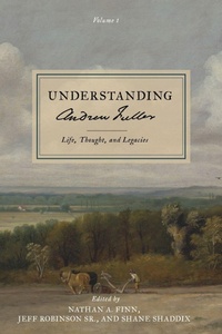 Enlarge image Cover: Understanding Andrew Fuller - H&E Publishing