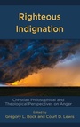 Cover: Righteous Indignation - Lexington Books/Fortress Academic