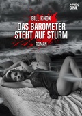 Cover: DAS BAROMETER STEHT AUF STURM - BookRix