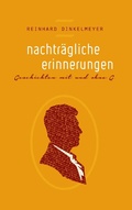 Cover: Nachtr&auml;gliche Erinnerungen - Books on Demand