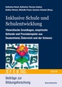 Cover: Inklusive Schule und Schulentwicklung - Waxmann Verlag GmbH