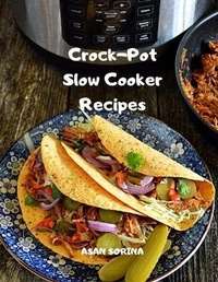 Abbildung von: Crock-Pot Slow Cooker Recipes - Asan Sorina