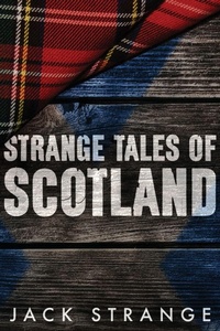 Enlarge image Cover: Strange Tales of Scotland - Next Chapter