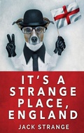 Cover: It's A Strange Place, England - Next Chapter