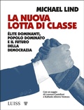 Cover: La nuova lotta di classe - Luiss University Press