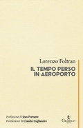 Cover: Il tempo perso in aeroporto - Graphe.it edizioni