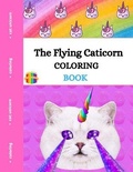Cover: The Flying Caticorn Coloring Book - Wallace Moody R.