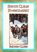 Cover: SANTA CLAUS' SWEETHEART - A Children's Christmas Story - Abela Publishing