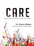 Cover: Care: Moving From One Winning Season Into The Next - Marco Walder