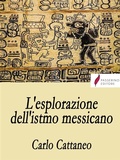 Cover: L'esplorazione dell'istmo messicano - Passerino