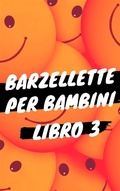 Cover: Barzellette per Bambini - Libro 3 - A.C
