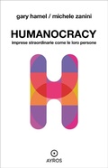 Cover: Humanocracy. Imprese straordinarie come le loro persone - Ayros