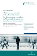 Cover: "Wieder in dieses normale zivile Leben reinkommen". Zur Bedeutung von Normalit&auml;t im Wiedereingliederungsprozess haftentlassener Sexualstraft&auml;ter. - Duncker & Humblot