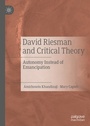 Cover: David Riesman and Critical Theory - Palgrave Macmillan