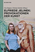 Cover: Elfriede Jelinek: Provokationen der Kunst - De Gruyter