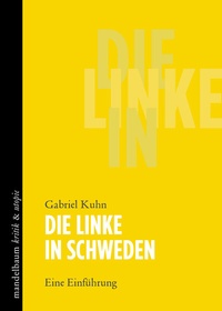 Enlarge image Cover: Die Linke in Schweden - Mandelbaum Verlag eG