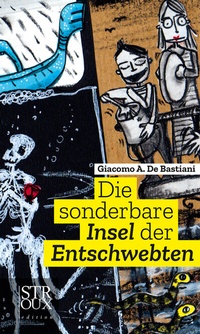 Abbildung von: Die sonderbare Insel der Entschwebten - STROUX edition
