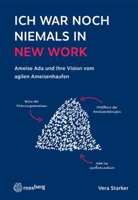 Abbildung von: Ich war noch niemals in New Work - Rossberg Verlag