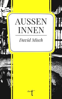 Enlarge image Cover: Außen Innen - Verlag duotincta GbR