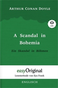 Abbildung von: A Scandal in Bohemia / Ein Skandal in Böhmen (mit kostenlosem Audio-Download-Link) (Sherlock Holmes Collection) - EasyOriginal Verlag