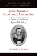 Cover: John Davenant's Hypothetical Universalism - OUP eBook