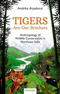 Cover: Tigers are Our Brothers - OUP India