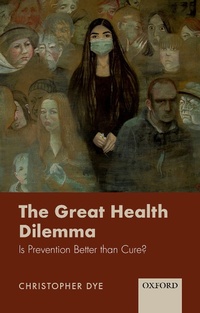 Abbildung von: The Great Health Dilemma - OUP eBook