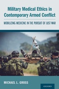 Cover: Military Medical Ethics in Contemporary Armed Conflict - OUP eBook