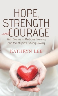 Enlarge image Cover: Hope, Strength and Courage - TellWell Press
