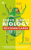 Cover: Super Simple Biology Revision Cards Key Stages 3 and 4 - DK Children