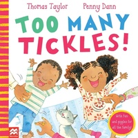 Enlarge image Cover: Too Many Tickles! - Macmillan Children's Books