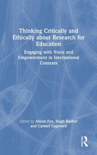 Enlarge image Cover: Thinking Critically and Ethically about Research for Education - Routledge