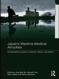 Cover: Japan's Wartime Medical Atrocities - Routledge