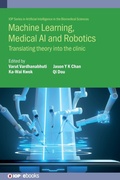 Cover: Machine Learning, Medical AI and Robotics - Institute of Physics Publishing