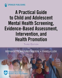 Abbildung von: A Practical Guide to Child and Adolescent Mental Health Screening, Evidence-based Assessment, Intervention, and Health Promotion - Springer Publishing Company