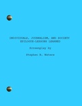 Cover: Individuals, Journalism, and Society Epilogue-Lessons learned - Stephen Waters