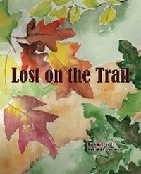 Enlarge image Cover: Lost on the Trail - IngramSpark