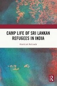 Abbildung von: Camp Life of Sri Lankan Refugees in India - Routledge