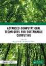 Cover: Advanced Computational Techniques for Sustainable Computing - Chapman & Hall/CRC