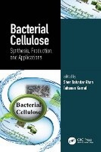 Enlarge image Cover: Bacterial Cellulose - CRC Press