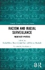 Cover: Racism and Racial Surveillance - Routledge