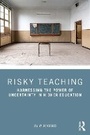 Cover: Risky Teaching - Routledge