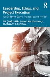 Abbildung von: Leadership, Ethics, and Project Execution - Routledge
