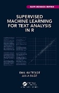 Cover: Supervised Machine Learning for Text Analysis in R - CRC Press