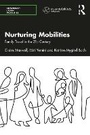 Cover: Nurturing Mobilities - Routledge