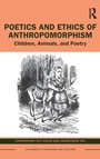 Cover: Poetics and Ethics of Anthropomorphism - Routledge