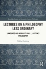 Cover: Lectures on a Philosophy Less Ordinary - Routledge