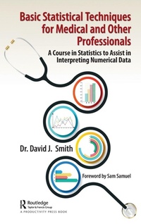 Enlarge image Cover: Basic Statistical Techniques for Medical and Other Professionals - Productivity Press
