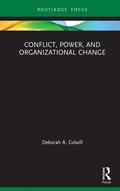 Cover: Conflict, Power, and Organizational Change - Routledge